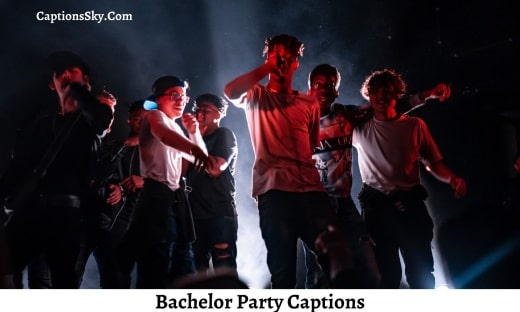 Bachelor Party Captions
