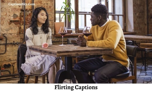 Flirting Captions