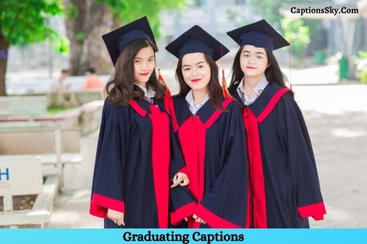 Graduating Captions