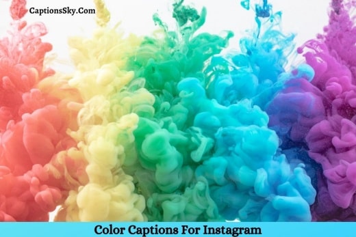 Color Captions & Quotes For Your Next Instagram Colorful posts
