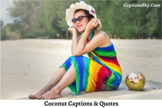 Best Coconut Quotes & Captions For Instagram Also Coconut Puns Pic