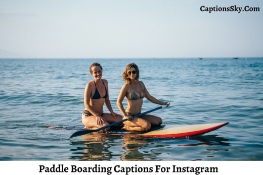 Paddle Boarding Captions