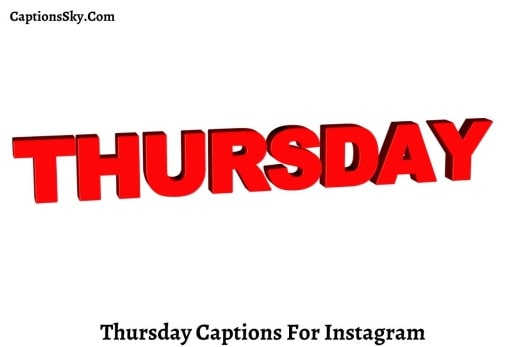 Thursday Captions