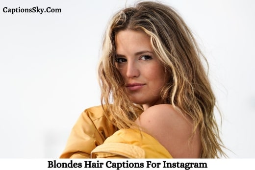 Blonde Hair Captions