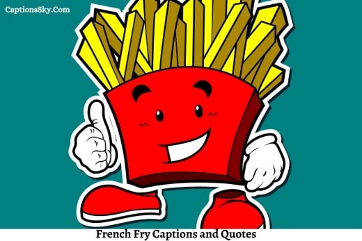 French Fry Captions