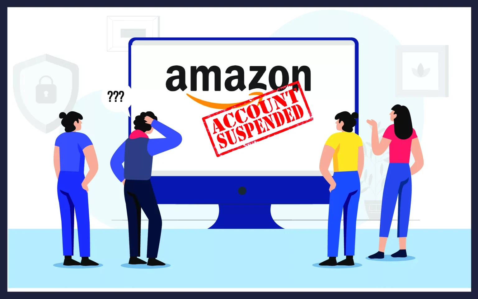 Navigating the Nightmare: A Comprehensive Guide to Amazon Account Suspension and Effective Appeal Strategies